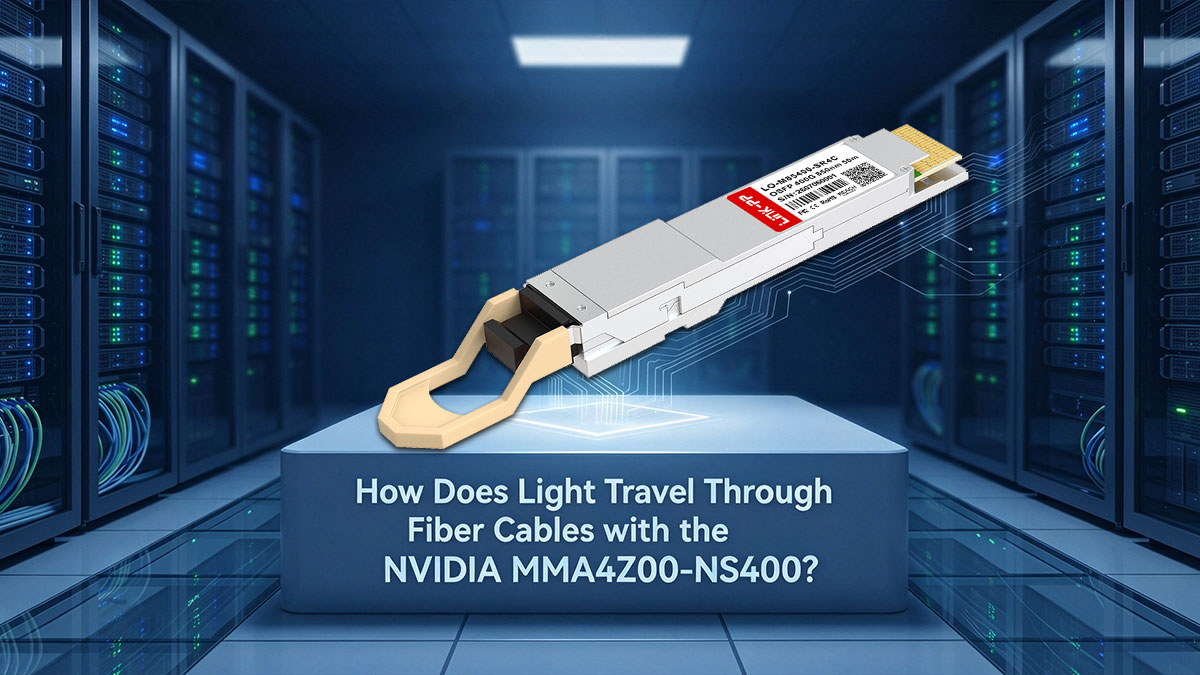 How Does Light Travel Through Fiber Cables with the NVIDIA MMA4Z00-NS400