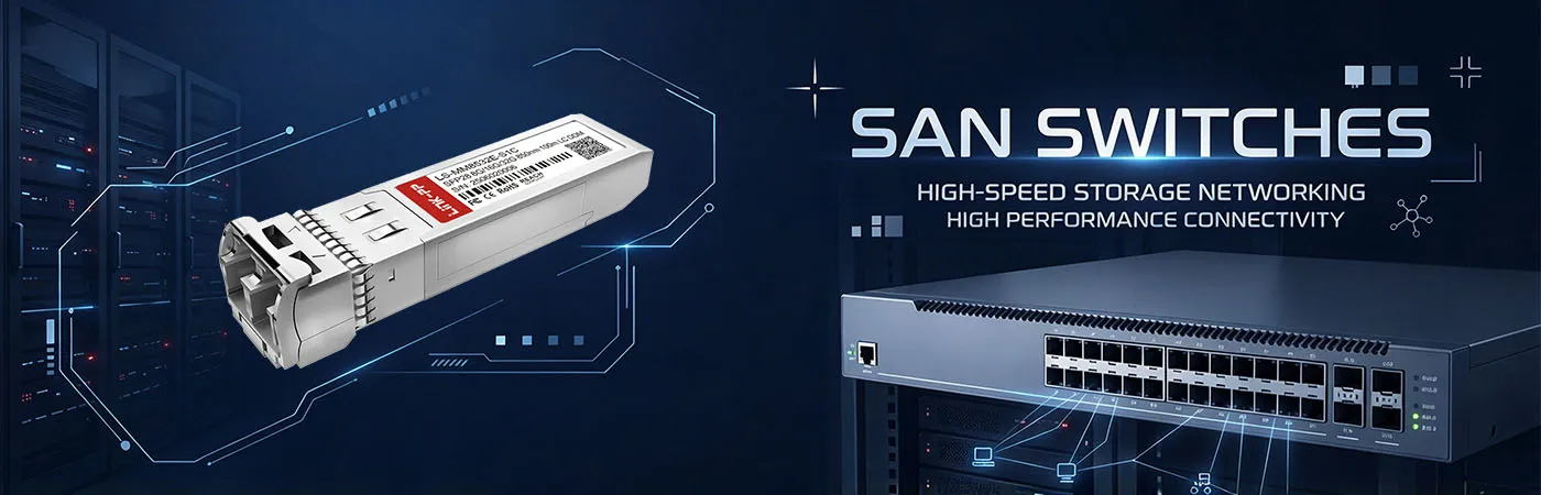 LS-MM8532E-S1C: 8G/16G/32G Connectivity for SAN Switches