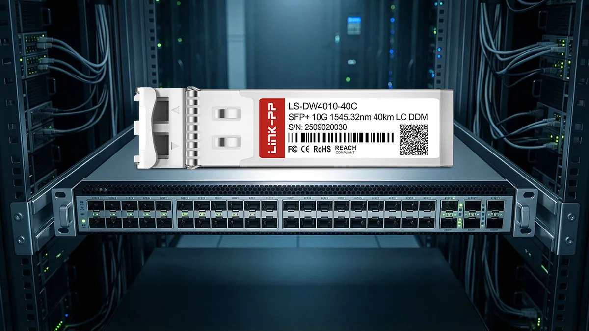 LINK-PP LS‑DW4010‑40C 10G SFP+ Optical Module