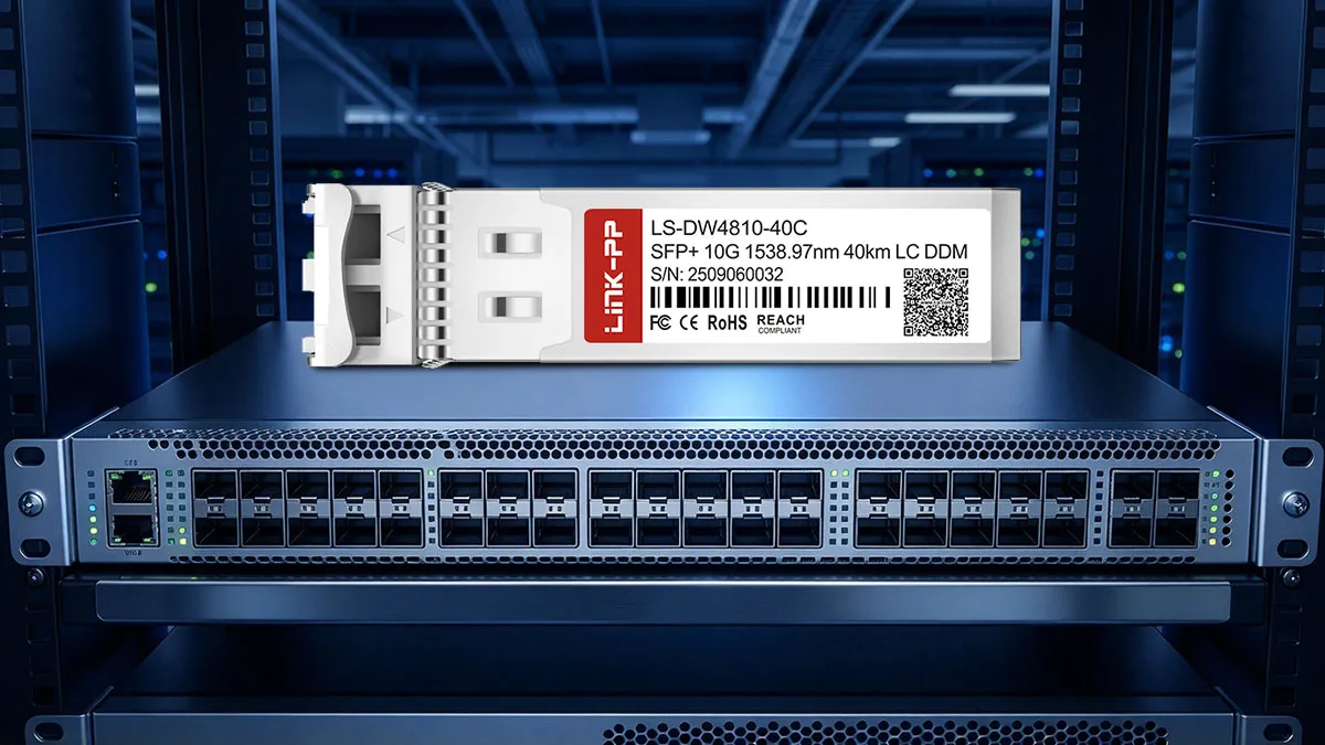 Broadcom DW-SFP10G40-48 Compatible LINK-PP 10G SFP+ Optical Module