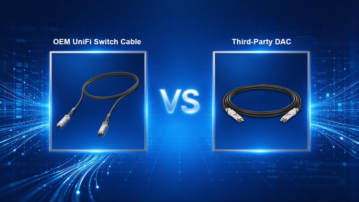 OEM UniFi Switch Cable vs. Third-Party DAC