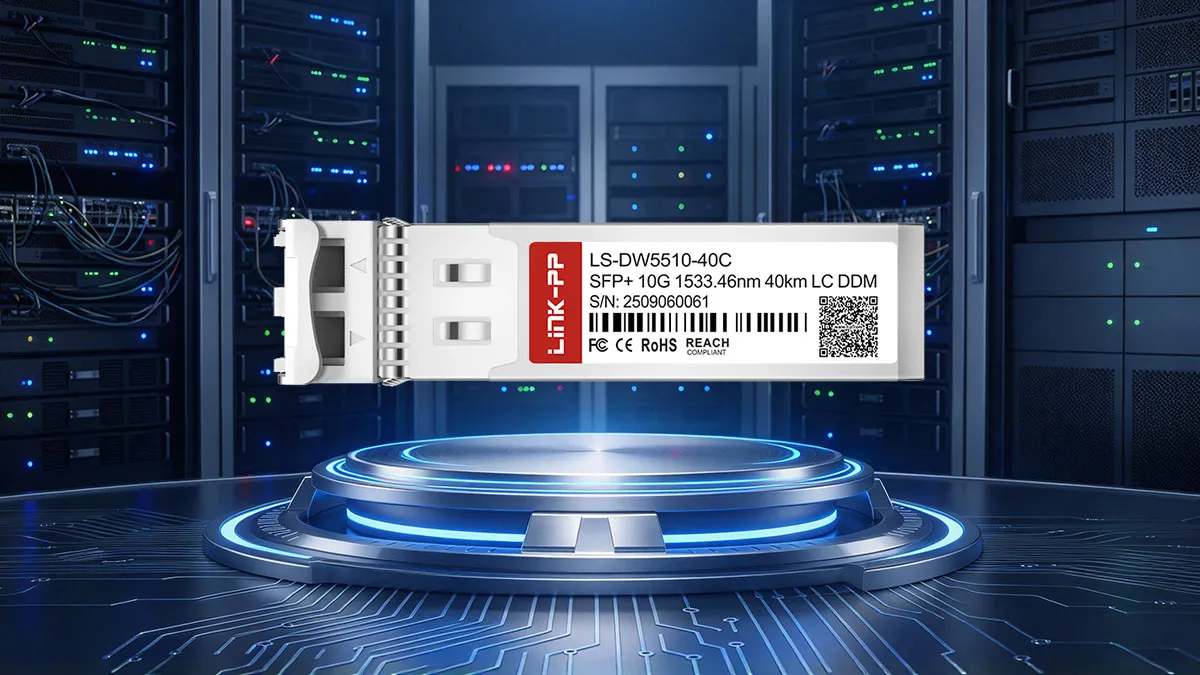 Broadcom DW-SFP10G40-55 Compatible LINK-PP 10G DWDM SFP+ Specifications