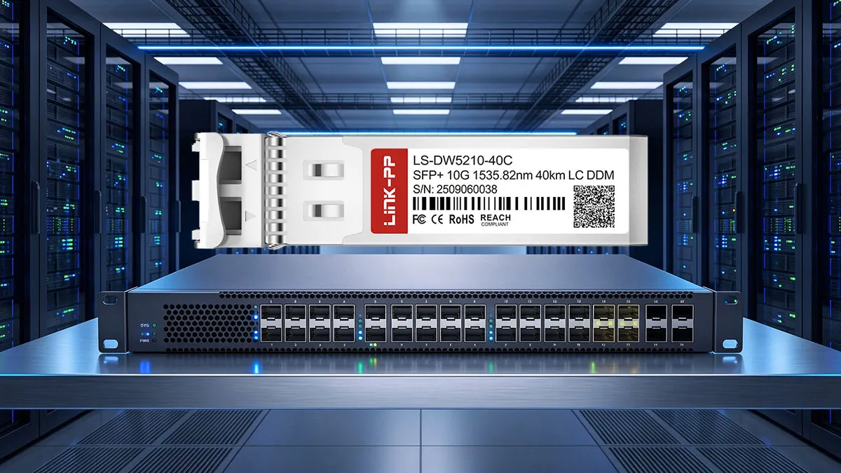 Broadcom DW-SFP10G40-52 Compatible LINK-PP 10G SFP+ Optical Module