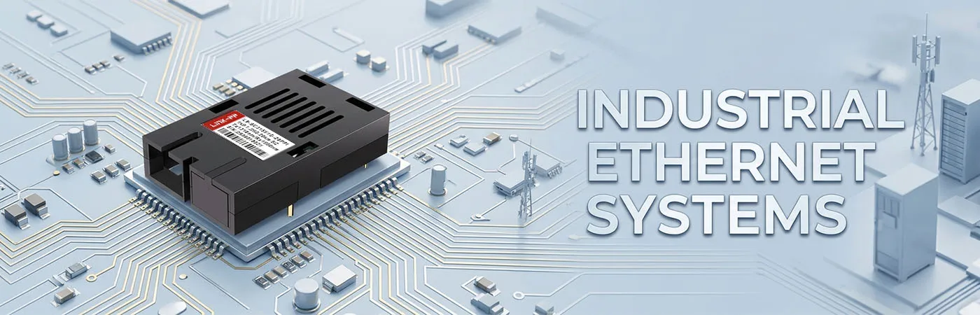 1.25G Single-Fiber Connectivity for Industrial Ethernet Systems