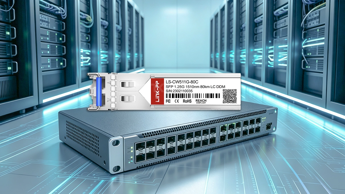 LINK-PP LS-CW511G-80C 1G SFP Optical Module