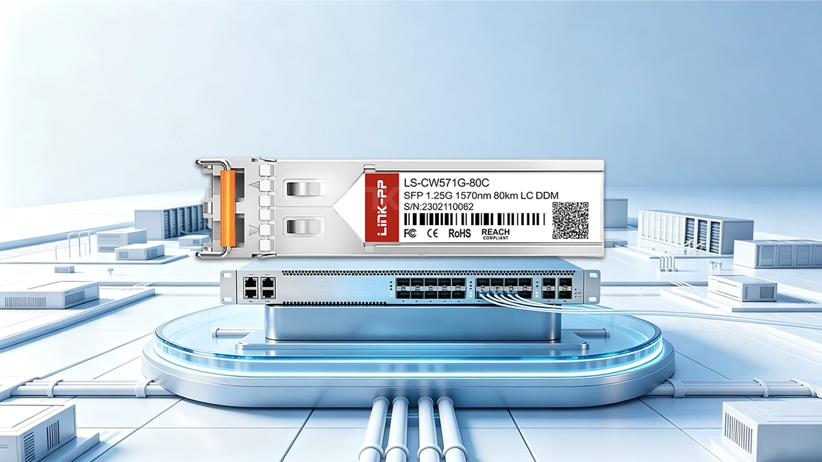 LINK-PP LS-CW571G-80C 1G SFP Optical Module